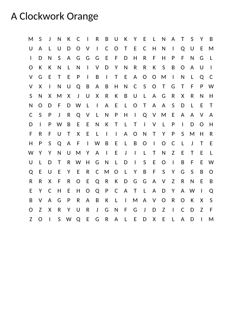 A Clockwork Orange word search featuring Alex DeLarge, droogs, and Ludovico Technique.