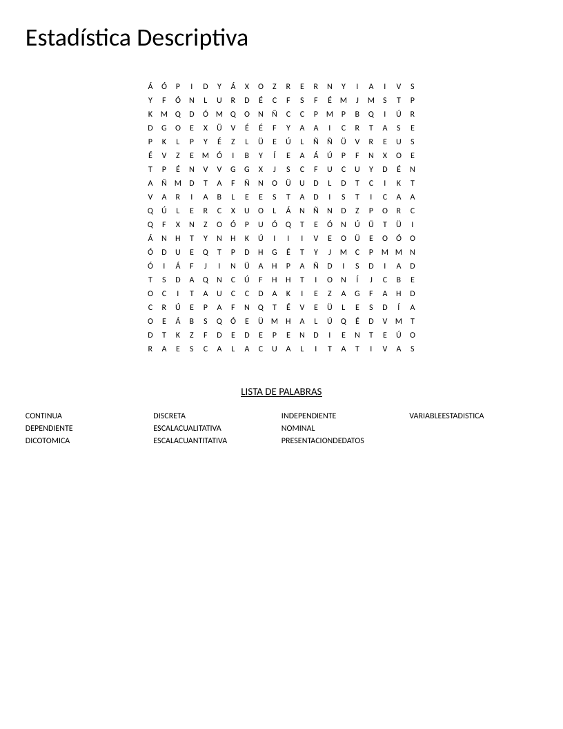 Spanish descriptive statistics word search with terms like variable estadistica and escala cuantitativa.