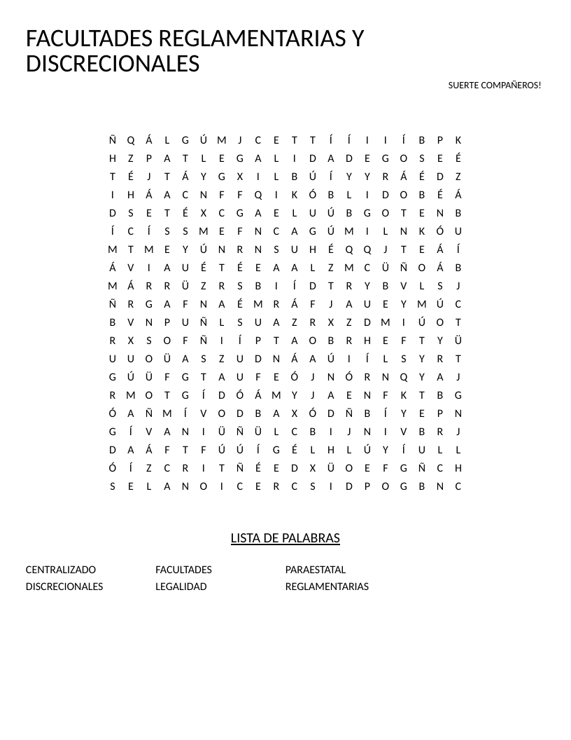 Spanish administrative law word search with terms like facultades discrecionales and reglamentarias.