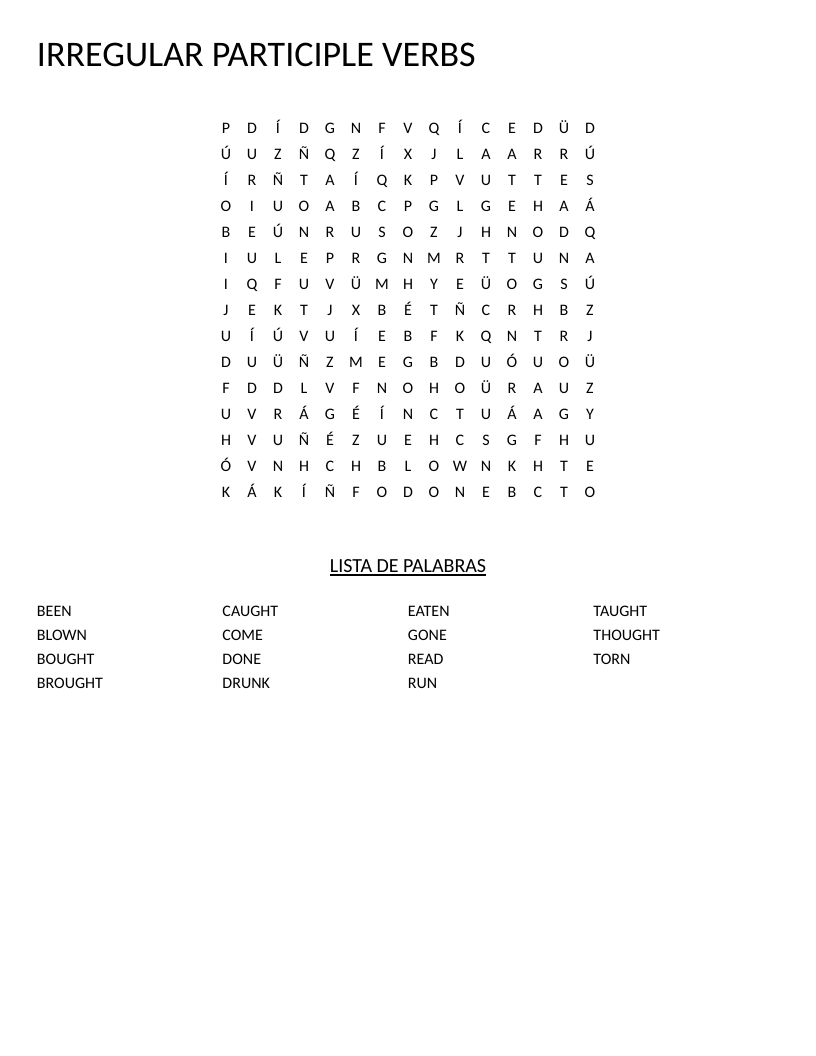 Irregular participle verbs word search including been, gone, caught, and thought.