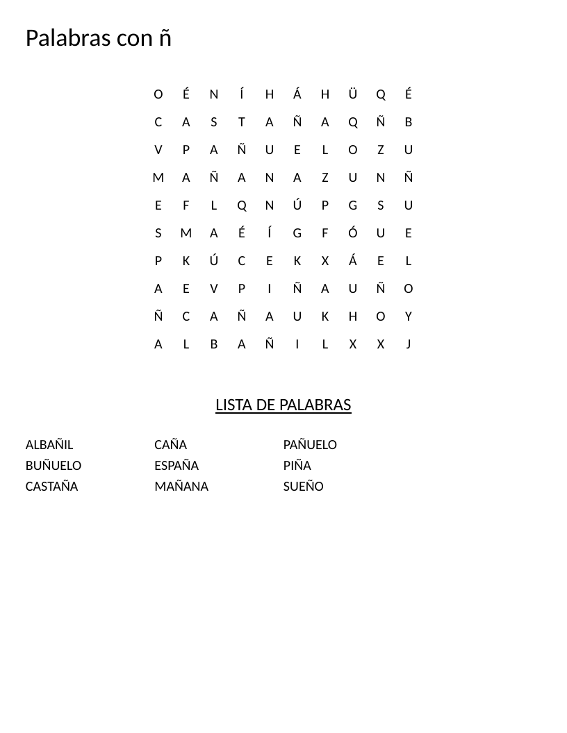 Spanish word search with nine words featuring the letter ñ, including España and piña.