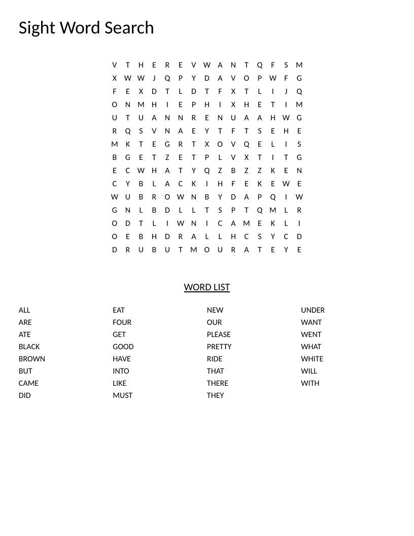 Sight word word search for early readers with common high-frequency words.